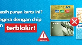 BCA wajibkan nasabah menukar kartu ATM BCA dan Paspor BCA lama yang menggunakan teknologi magnetic stripe menjadi kartu chip sebelum 1 Desember 2021. (Foto: Pelopor/bca.co.id)